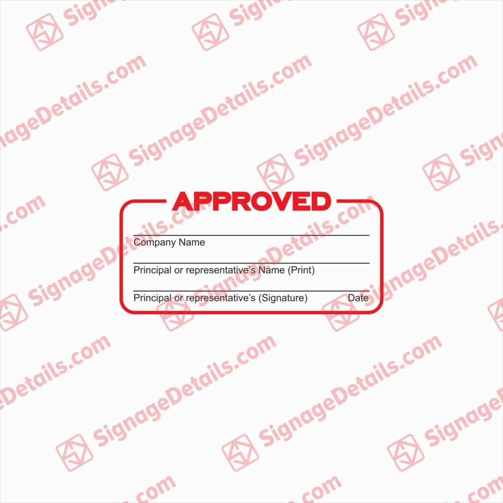 Approval Stamp – Signage Details